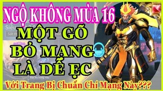 Ngộ không mùa 16 | Cách Lên đồ và bảng ngọc Ngộ không mùa 16 chuẩn nhất leo rank cao thủ cực dễ ?