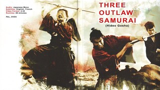 Three Outlaw Samurai - ซามูไรนอกคอก (1964)