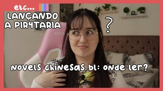 ONDE LER NOVELS BL CHINESAS? (DE GRAÇA E EM PORTUGUÊS!) 😛