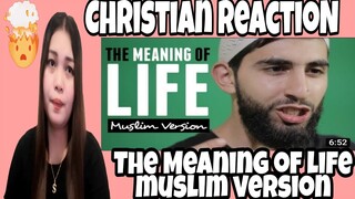 THE MEANING OF LIFE _MUSLIM SPOKEN WORD ( CHRISTIAN REACTION)