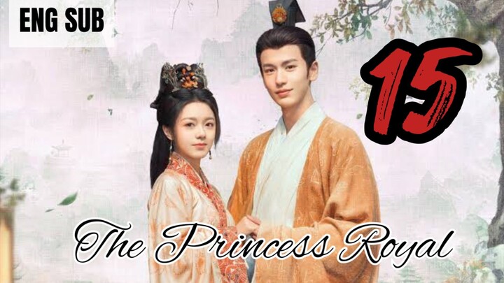 The Princess Royal EP 15