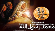 Muhammad The Messenger of God Full Movie ( Subtitle Indonesia)