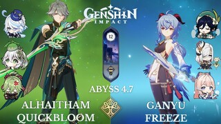 C0 Alhaitham Quickbloom and C1 Ganyu Freeze - Genshin Impact Spiral Abyss 4.7 - Floor 12 9 Stars