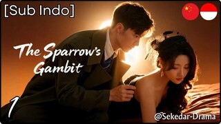 [Sub Indo] The Sparrow’s Gambit – Eps. 01 (2025)