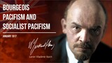 Lenin V.I. — Bourgeois Pacifism and Socialist Pacifism (01.17)