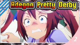 Adegan Pretty Derby_2