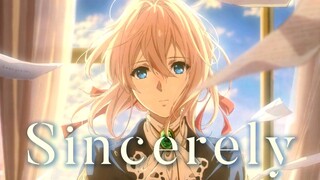 花无凋零之日🥀「Sincerely」【紫罗兰永恒花园OP】