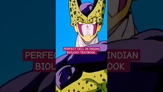 Perfect Cell from Dragon Ball in Indian Biology Textbook