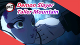 Demon Slayer|[Flower Street]A mountain is taller than a mountain!