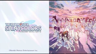 The iDOLM@STER Shiny Colors Episode 07 [ Sub Indo ]