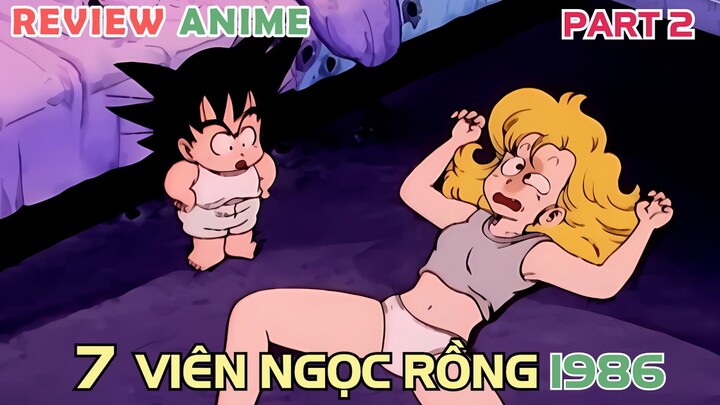 7 Viên Ngọc Rồng - Đại Hội Võ Thuật | REVIEW PHIM ANIME HAY