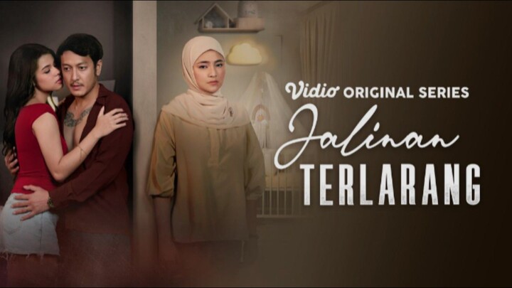 JALINAN TERLARANG EPISODE 8 FULL HD