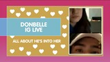 DONBELLE IG LIVE (He's Into Her Casts)