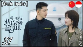 [Sub Indo] Rose and Gun – Eps. 31 (2025)