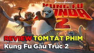 Tóm Tắt Phim: Kung Fu Panda 2 || Kungfu Gấu Trúc 2 (2011) - Không Phải Review Phim