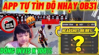 Liều Mạng Dùng Thử APP Tìm Độ Nhạy HEADSHOT 99.99% Mà Không Cần Kéo Tâm Mới Nhất Ob31