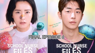 THE SCHOOL NURSE FILES EPISODE 6 - FINAL #ENG SUB