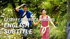 Crybaby Pierrot's Wedding 🌺💕🌺 Japanese romance Movie 🌺💕🌺  English subtitles