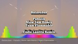 Balasubas - Pabalik ( Slow Jam Remix ) Team Flammable