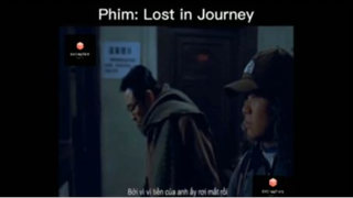 Tóm tắt phim: Lost in Journey p2 #VideoHayNhất