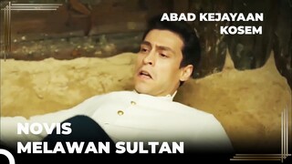 Dia Kalah Dari Sultan Ahmed Iskender | Abad Kejayaan: Kosem Episode 3