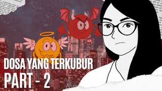 DOSA YANG TERKUBUR - PART 2