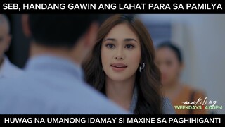 Seb, sinabihan si Amira na huwag idamay ang asawang si Maxine (shorts) | Makiling