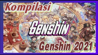 [Genshin, Kompilasi] Membawamu kilas balik Genshin tahun 2021