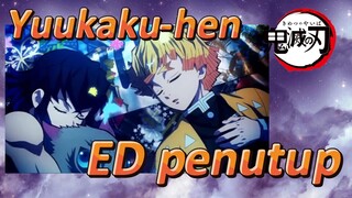 Yuukaku-hen ED penutup