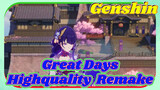 Great Days High-quality Remake