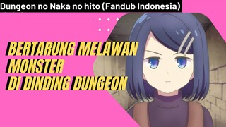 BERTARUNG MELAWAN MONSTER DI DINDING DUNGEON