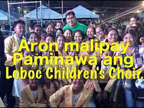 BOHOL’S PRIDE - The Loboc Children’s Choir