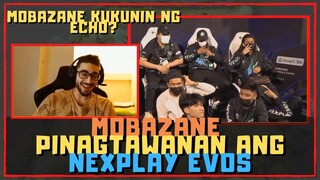 MOBAZANE KUKUNIN NG ECHO PH? PINAGTAWANAN ANG PAGKA-LAGLAG NG NEXPLAY EVOS