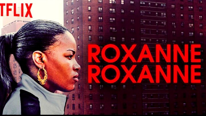 Roxanne Roxanne 2018 SUB INDO