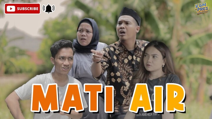 MATI AIR #WATER DEAD KOMEDI LUCU KOMPRES (COMEDY EXPRESS)