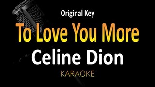 To Love You More Karaoke