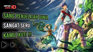 5 REKOMENDASI ANIME ADVENTURE YANG SANGAT SERU