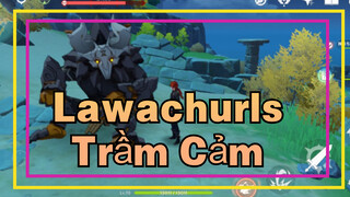 Lawachurls Trầm Cảm