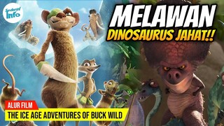 HABITAT DINOSAURUS TERANCAM BAHAYA!! | ALUR CERITA THE ICE AGE ADVENTURES OF BUCK WILD (2022)