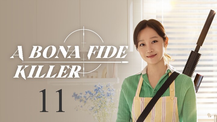 =EP.11-A-bona-fide-killer=(ENGSUB)