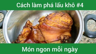 Cách làm phá lấu khô p4