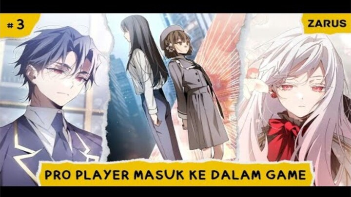 AKADEMI STELLA | ALUR CERITA MANHWA PRO PLAYER MASUK KE DALAM GAME | EPISODE 3