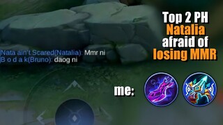 Top 2 pH Natalia afraid of losing MMR - mlbb bruno