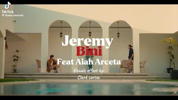 Bini-Jeremy ft.Aiah Arceta