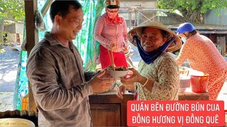 Quán bún cua đồng bên đường trên 20 năm ngon hết sảy ăn một lần để cảm nhận lại hương vị đồng quê