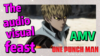 [One-Punch Man]  AMV |  The audio-visual feast