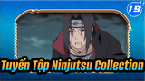 Tuyển Tập Ninjutsu Collection | Naruto AMV_U19