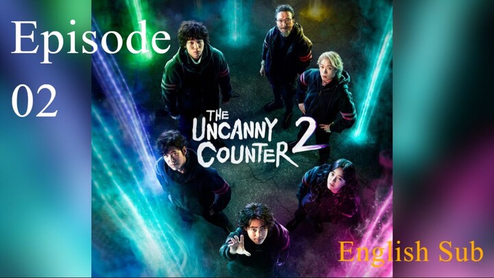 The Uncanny Counter Season 2- Counter Punch EP 02 (English Sub)