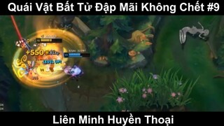 Quái Vật Quá Trâu Bò Khiến Team Bạn Bất Lực
