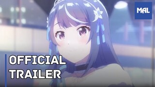 VTuber Nandaga Haishin Kiri Wasuretara Densetsu ni Natteta | 2nd Trailer